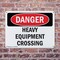 Signmission Heavy Equipment Crossing Danger Sign, Plastic, 10in W x 7in L, 2PK OS-2PACK-DS-P-710-L-1816 - alternate 2